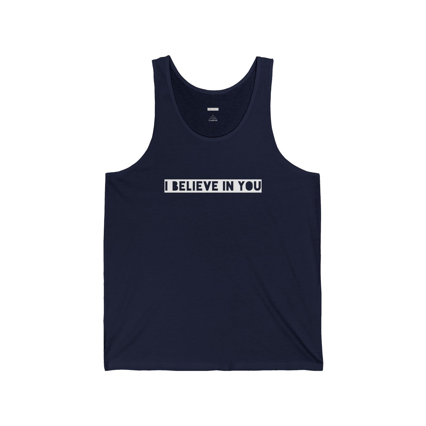 I Believe In You - Unisex Jersey Tank - Adult/Unisex