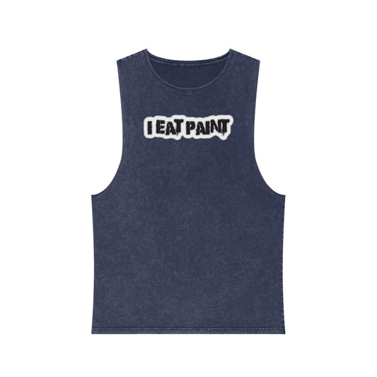 I Eat Paint - Stonewash Tank - Adult/Unisex