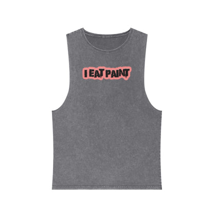 I Eat Paint - Stonewash Tank - Adult/Unisex