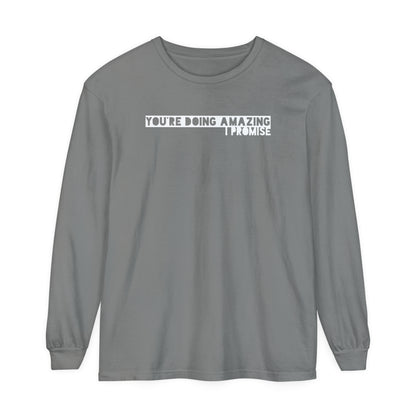 You're Doing Amazing - Comfy Long-Sleeve Shirt - Adult/Unisex