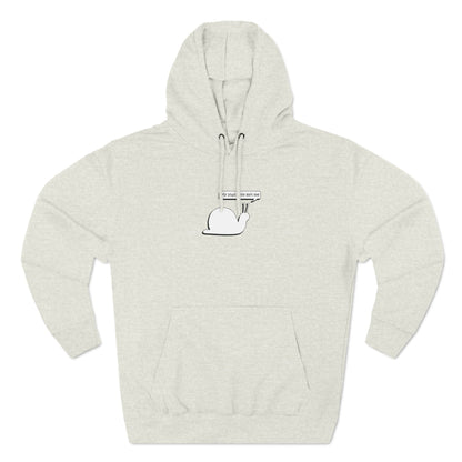 My Snail Wife Left Me - Cozy Fleece Hoodie - Adult/Unisex